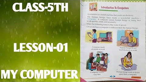 #Computer #introduction_to_computer My computer💻||CLASS-5th ||Lesson-1 ||SSVM GLB || kalpana mohanty