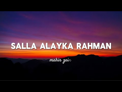 Mahir zain salla alyaka rahman lyrics video