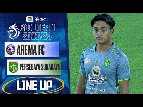 Arema FC vs Persebaya Surabaya | Line Up &amp; Kick Off BRI Liga 1 2023/24