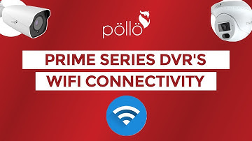 How to Connect Prime Series DVR
