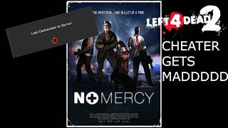 CHEATER Calls ME a CHEATER (Left 4 Dead 2 VERSUS) @jma3s148
