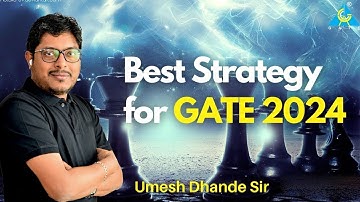 Best Strategy for GATE 2024 | by Umesh Dhande Sir #gate_academy #examstrategy