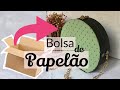 DIY - Bolsa de papelão