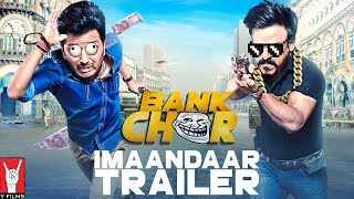 Bank Chor | Imaandaar Trailer | Riteish Deshmukh | Vivek Anand Oberoi