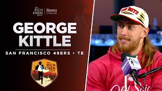 49ers TE George Kittle Talks Super Bowl, Purdy vs Lance \& More with Rich Eisen | Full Interview