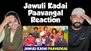 Jawuli Kadai Paavangal Reaction 😄 | Parithabangal | Tamallu Reaction