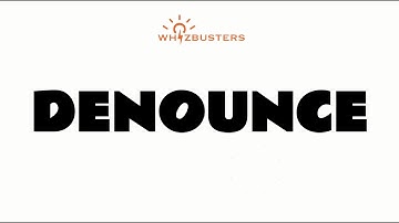 DENOUNCE (verb) Meaning, Pronunciation and Examples in Sentences | GRE GMAT LSAT SAT ESL TOEIC