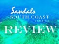 Sandals South Coast Review