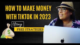 How To Make Money on Tiktok In 2023| Make your 1st $1000| IPS UPDATE