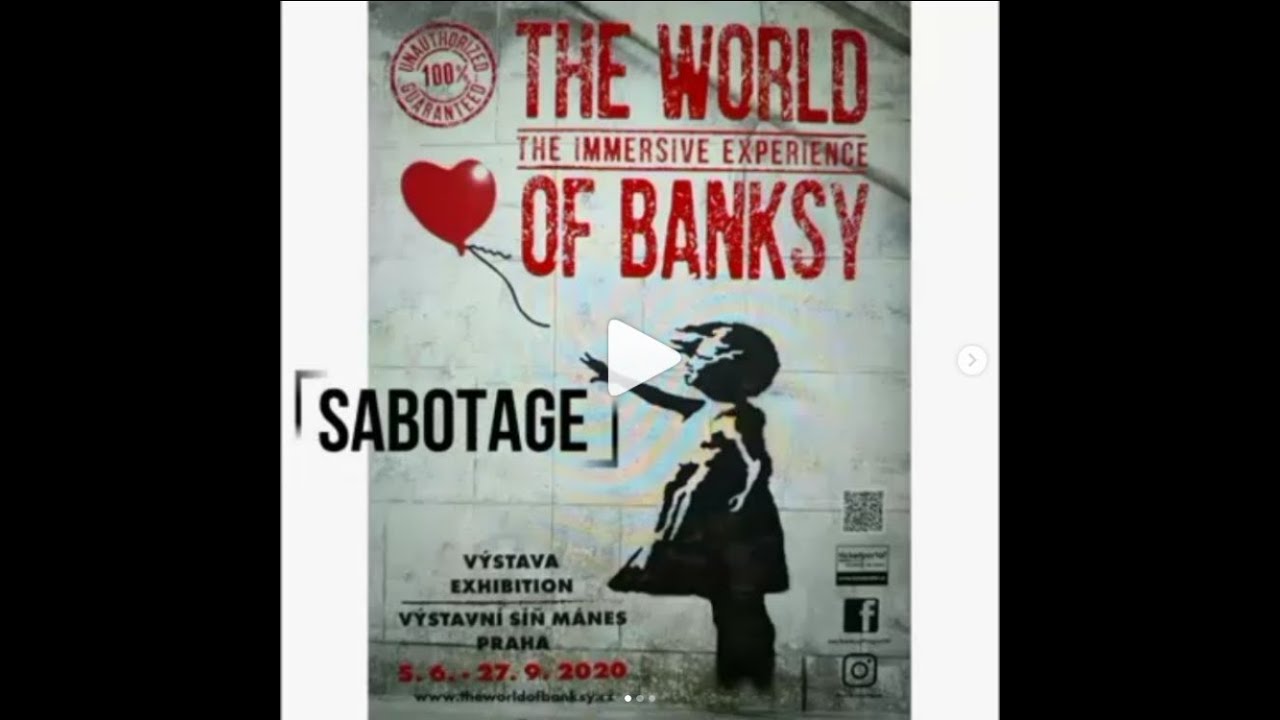 SABOTAGE of the fake exhibition "The World of Banksy" in Prague, Czech Republic
