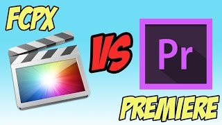 FCPX vs. Premiere Pro | Which is right for you? (Pt.2)