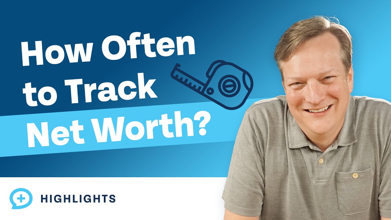 how-often-should-you-track-your-net-worth-youtube