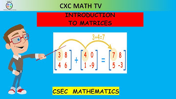 MATRICES|INTRODUCTION|CSEC MATHEMATICS