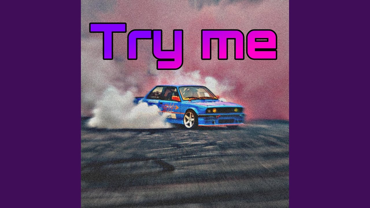 Ver Try Me no YouTube Ver Try Me no YouTube
