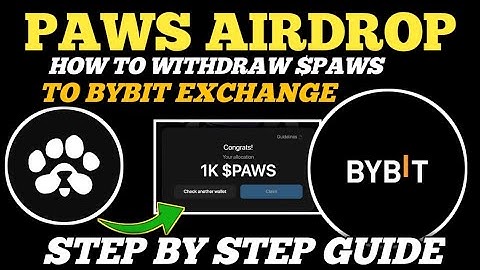 How to claim $PAWS to Bybit in Minutes! (Step-by-Step Guide) 🔥