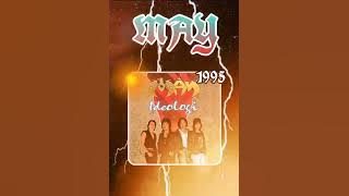 𝙈𝘼𝙔 ; 𝙏𝙧𝙖𝙟𝙞𝙨 𝙄𝙢𝙥𝙞 (1995)