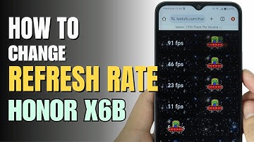How to change Refresh Rate 90Hz HONOR X6b