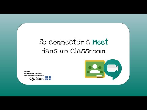 Se connecter à Meet dans un Classroom