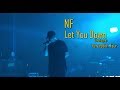 NF - Let You Down (Legendado/Tradução) Perception Tour