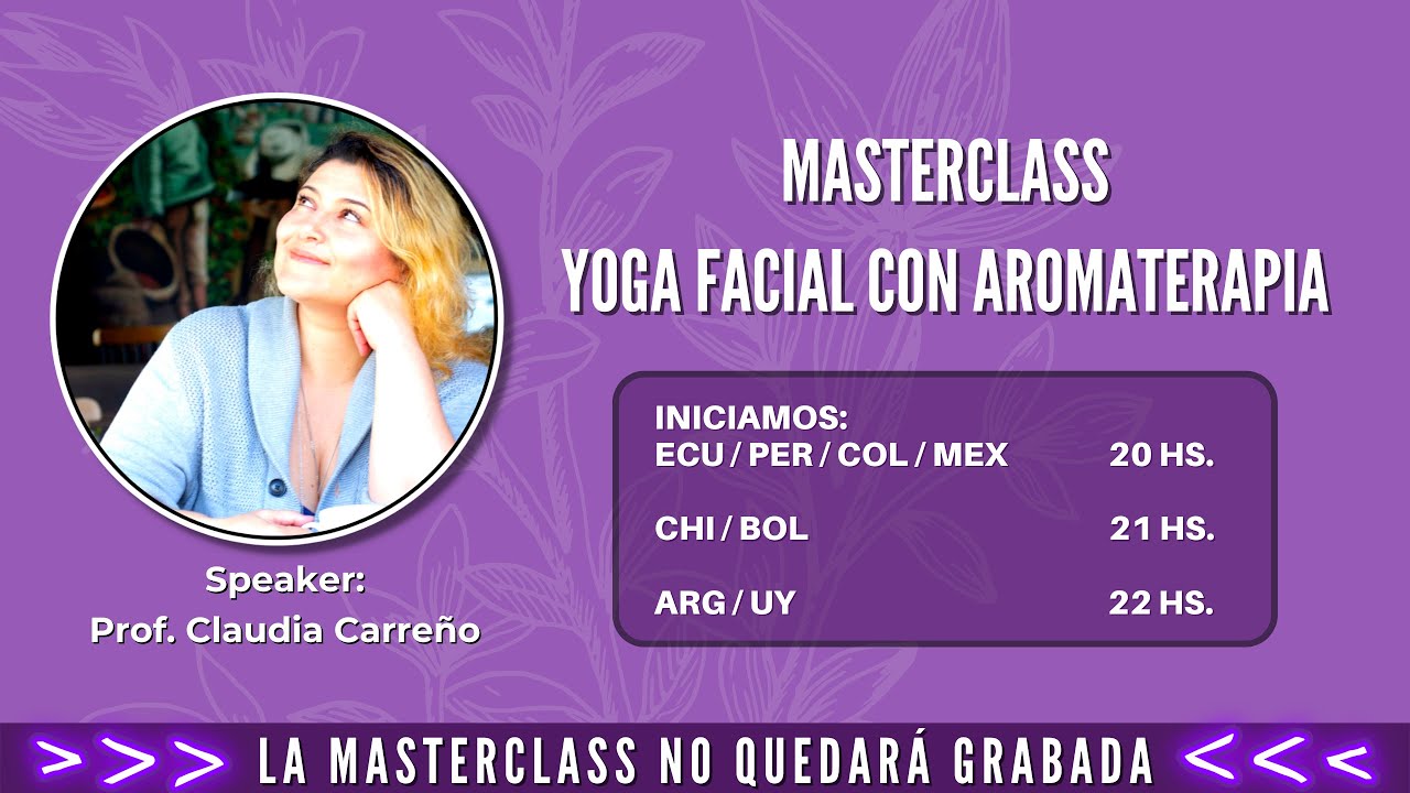 💆‍♀️ Aprende Yoga Facial con Aromaterapia - MasterClass - YouTube