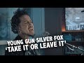 Young gun silver fox  take it or leave it live  ekdom in de ochtend