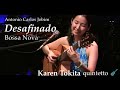 Desafinado【Bossa Nova Cover】Karen Tokita