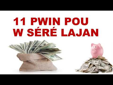 11 PWIN POU W SÉRÉ LAJAN APRAN FÈ EKONOMI