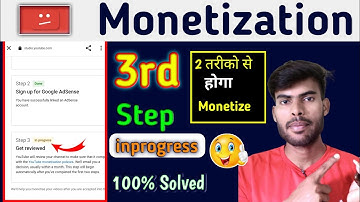 Youtube Monetization Step 3 in Progress Fix || दो तरीकों से 100% Under Review Problem Solved 2023 🥳