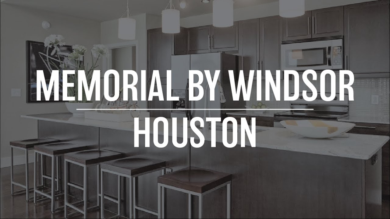 MEMORIAL BY WINDSOR APARTMENT TOUR YouTube