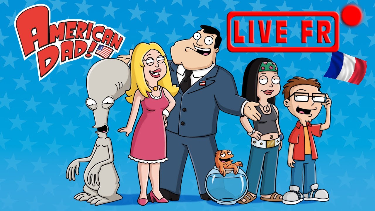 American Dad Streaming Francais