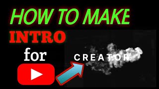 VN app se youtube intro kaise banaye | How to make a smoke effect intro for YouTube channel