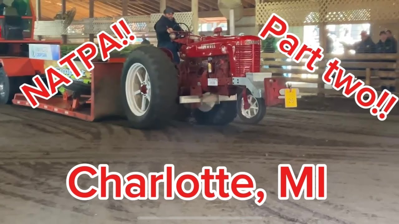 NATPA Charlotte, MI Pull!! Part Two!!