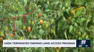 USDA terminates farming land access program