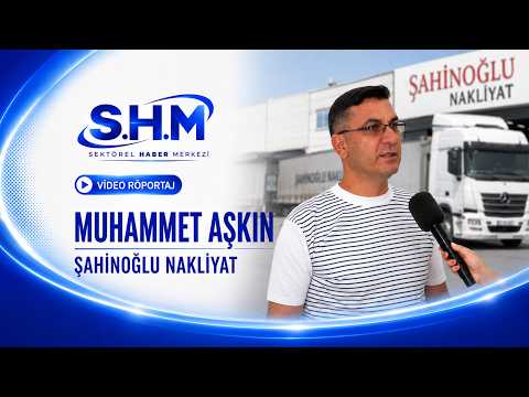 Şahinoğlu Nakliyat ile Güvenli Taşımacılıkta Liderlik ve Gelecek Vizyonu Röportajı