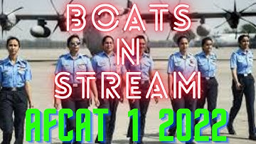 AFCAT 1 2022 BOATS AND STREAM | QUE AND ANS