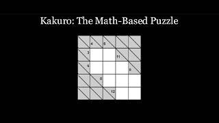 Kakuro | How to Solve Step-by-Step | Puzzles Like Sudoku