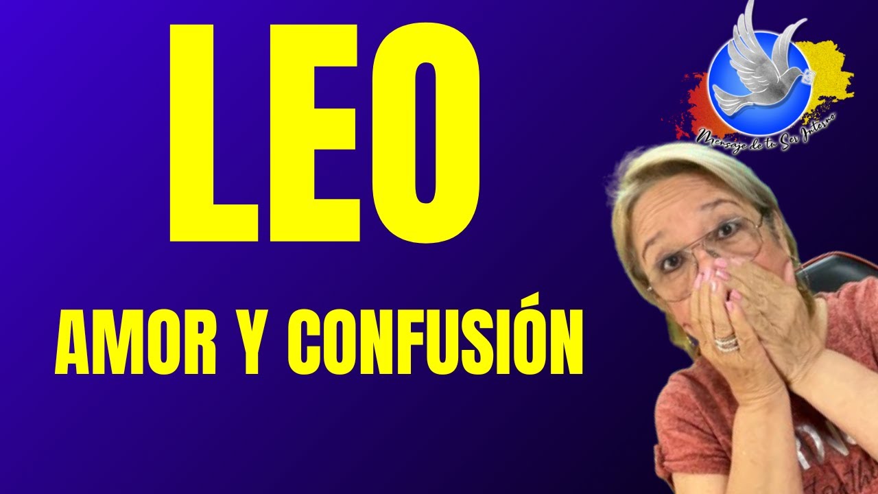 LEO! AMOR oculto tras EL BLOQUEO Y lo que siente por ti ha sido ...