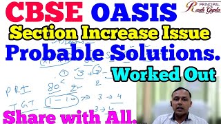 CBSE Section Increase Problem | Probable Solutions | OASIS | SARAS | Affiliation |