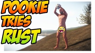 Pookie Gives Rust Another Chance ...
