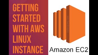 Getting started with Amazon EC2 Linux instances