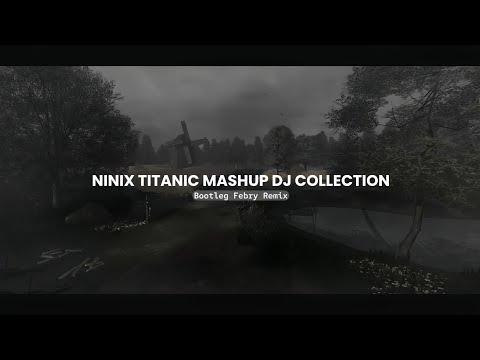 Dj Wonderland X Ninix Titanic
