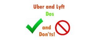 Uber and Lyft Dos and Don'ts
