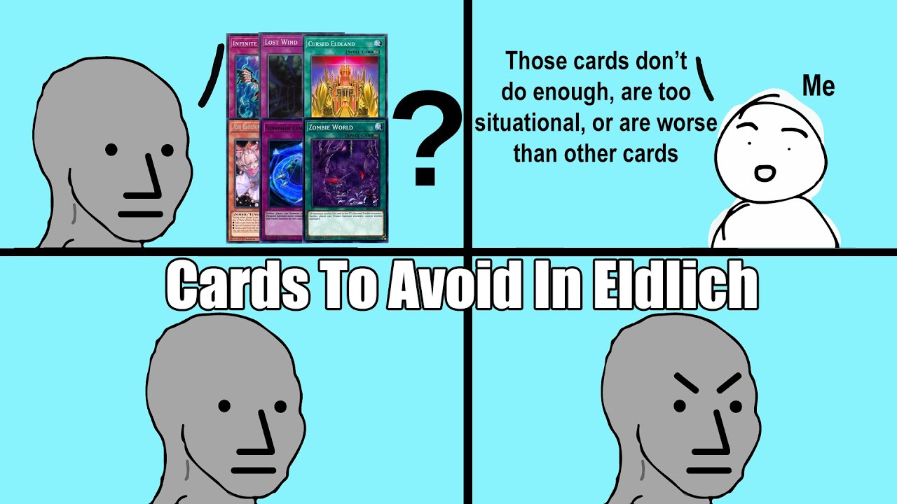 Please Don't Play These Cards in Eldlich (July 2022)