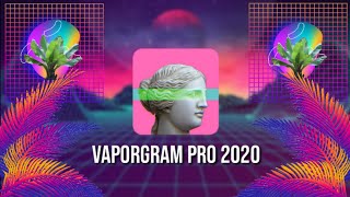 VAPORGRAM PRO 2020 | APLIKASI TERBAIK VAPORWAVE AESTHETIC screenshot 3