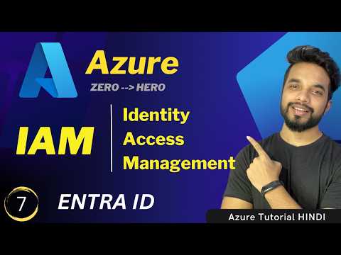 Azure IAM for Beginners | Microsoft Entra ID & RBAC Explained [HINDI]