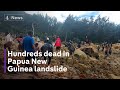 Hundreds feared dead after Papua New Guinea landslide