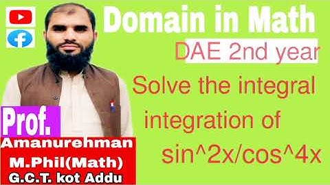 #Class DAE 2nd year Electrical, Mechanical and civil Chapter #04 || integration of sin^2x/cos^4x.#