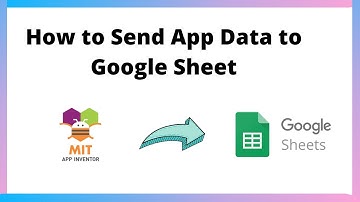 How to send data to a google sheet with MIT app inventor [ Google Sheet Database ]