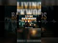 Living Backwoods A Way of Life