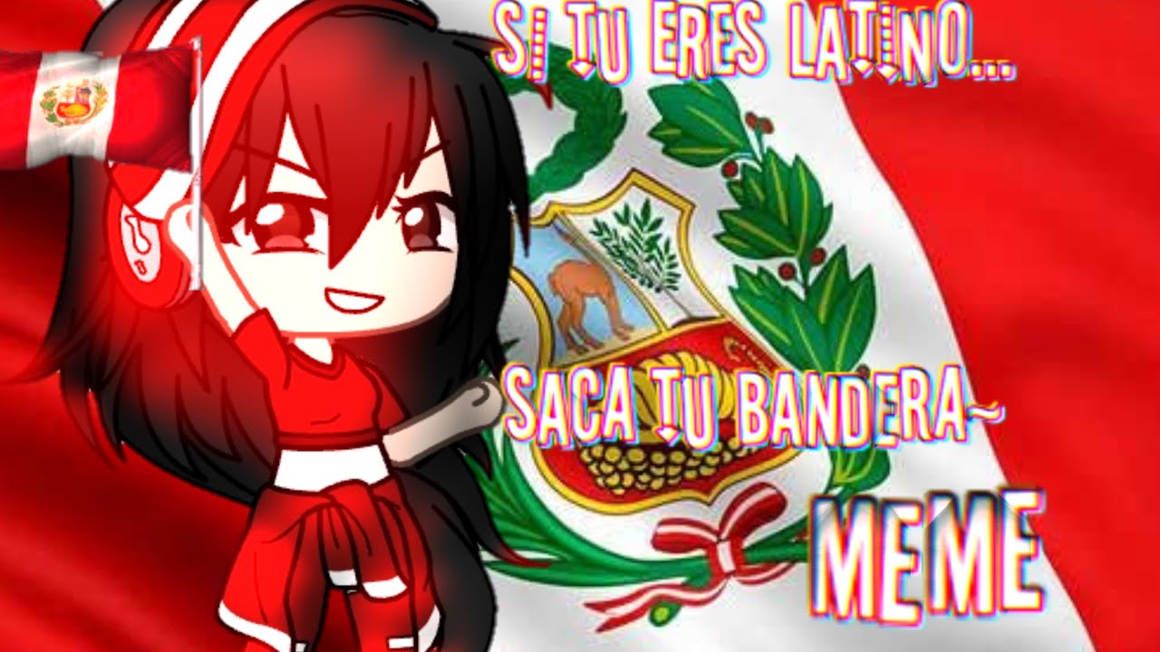 #sacomibanderaskye 💖Si Tú Eres Latino💖 🥀!!SACA TU BANDERA!!!🥀 // MEME